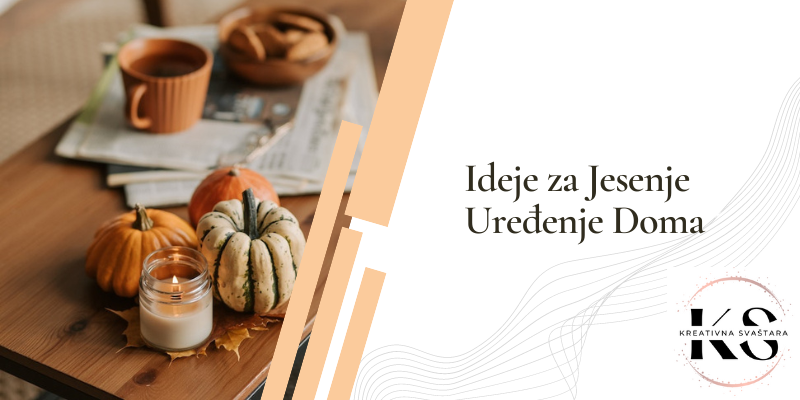 Ideje za Jesenje Uređenje Doma