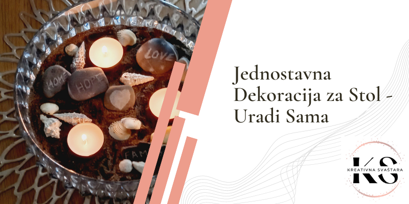 Jednostavna Dekoracija za Stol - Uradi Sama