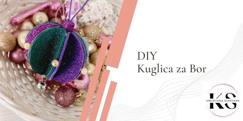 DIY Kuglica za Bor